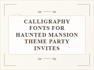 Haunting Script Fonts for Gothic Invitations