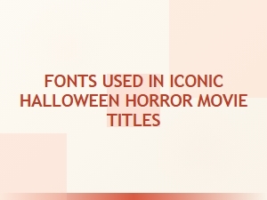 Iconic Horror Movie Title Fonts
