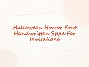 Creepy Handwritten Halloween Fonts for Invitations